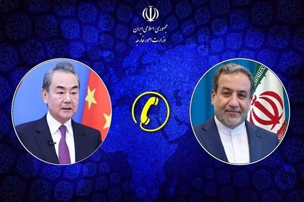 وزیر خارجه چین با وزیر خارجه کشورمان به صورت تلفنی صحبت کرد