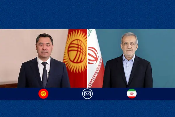 تبریک پزشکیان به رئیس‌جمهور قرقیزستان در سالروز استقلال