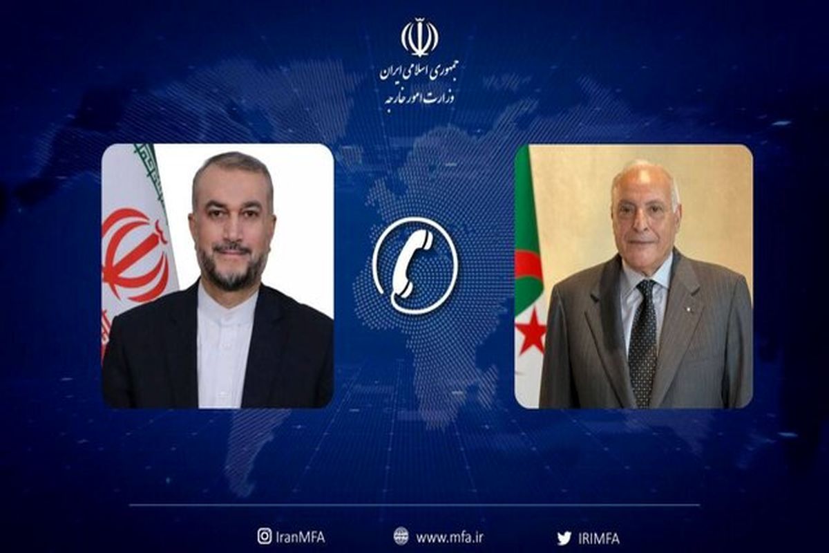 امیرعبداللهیان از وزیر خارجه الجزایر برای سفر به تهران دعوت کرد