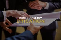Iranian Litigation Lawyers’ Mastery of Legal Strategy & Advocacy