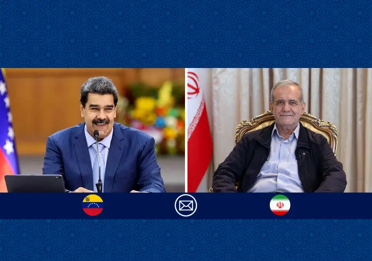 رئیس جمهور پزشکیان به مناسبت سالروز استقلال ونزوئلا پیام تبریک فرستاد